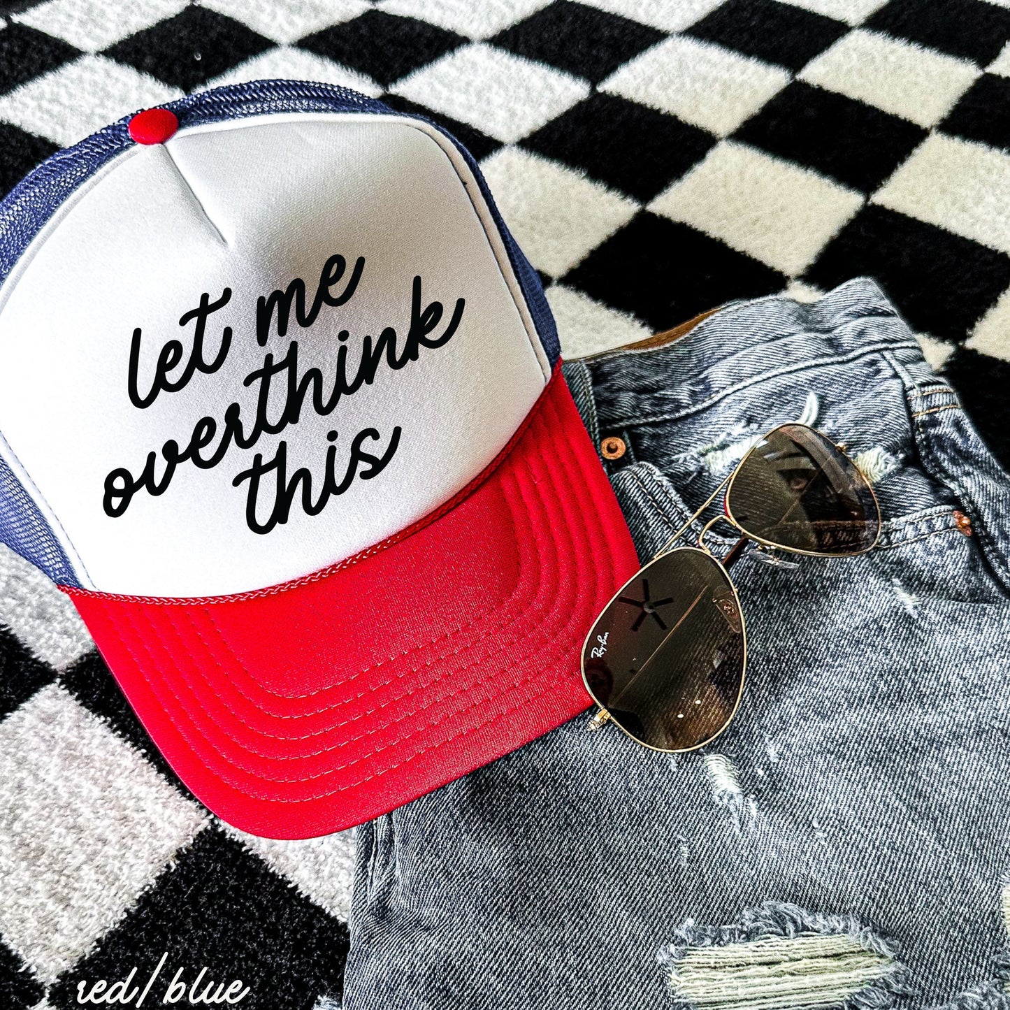 Let Me Overthink This Trucker Hat *12 Colors